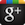 Google +